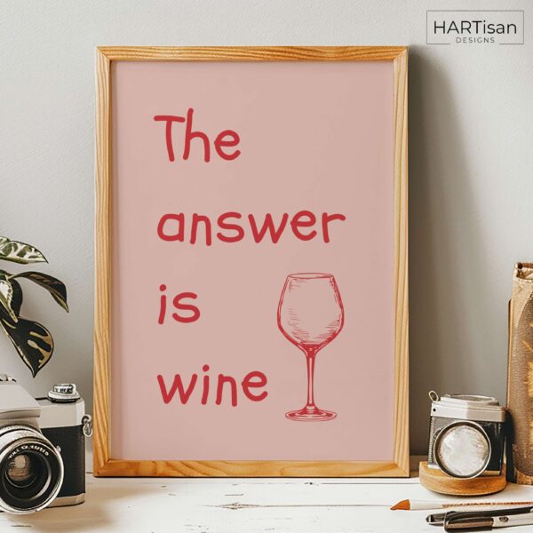 Answer Is Wine (Red) [Unframed]