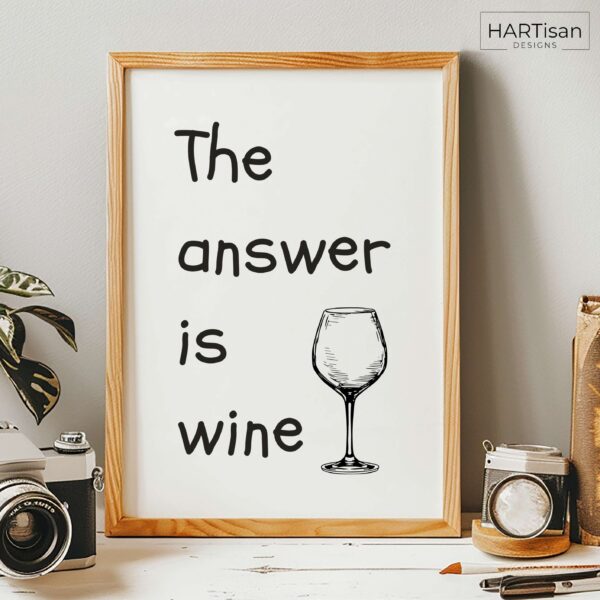 Answer Is Wine (White) [Unframed]