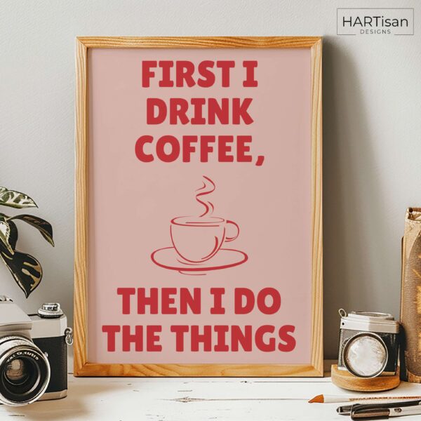 Coffee First (Red) [Unframed]