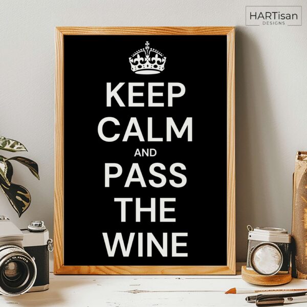 Keep Calm Wine (Black) [Unframed]