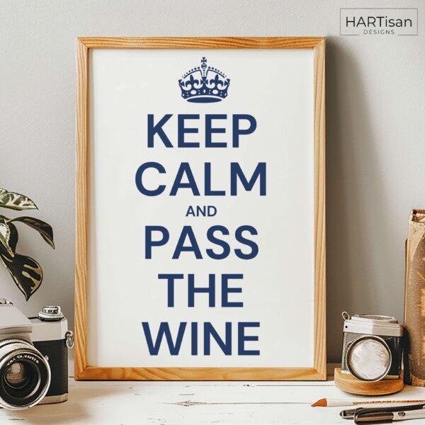 Keep Calm Wine (Blue) [Unframed]