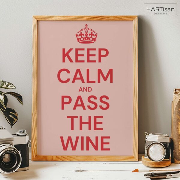 Keep Calm Wine (Pink) [Unframed]