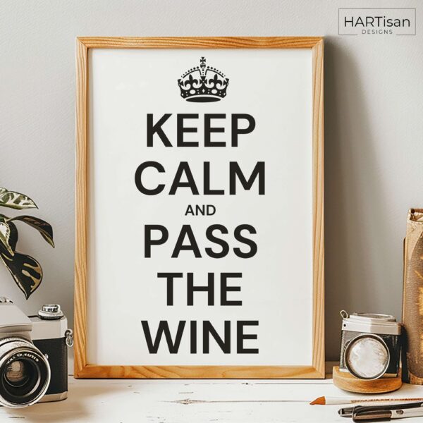 Keep Calm Wine (White) [Unframed]