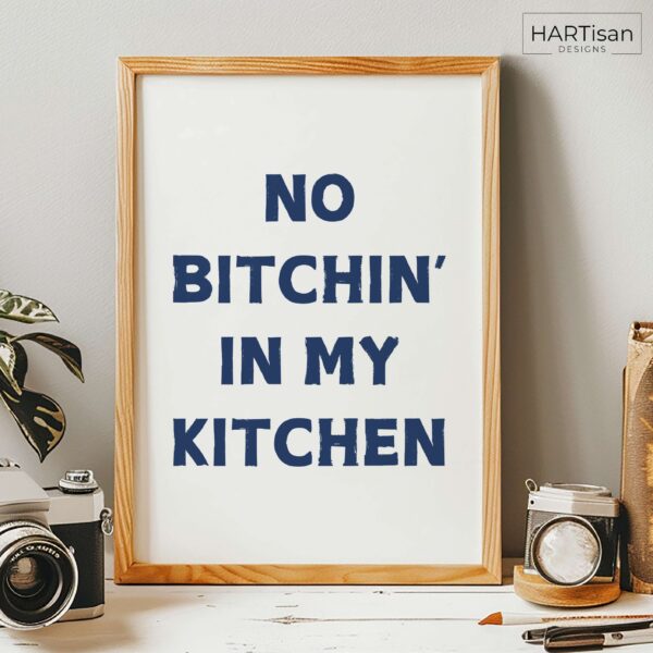 Not In My Kitchen (Blue) [Unframed]