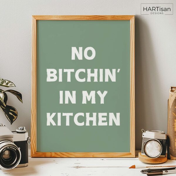 Not In My Kitchen (Green) [Unframed]