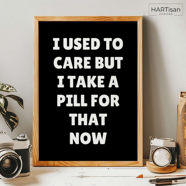 Used To Care (Black) [Unframed]