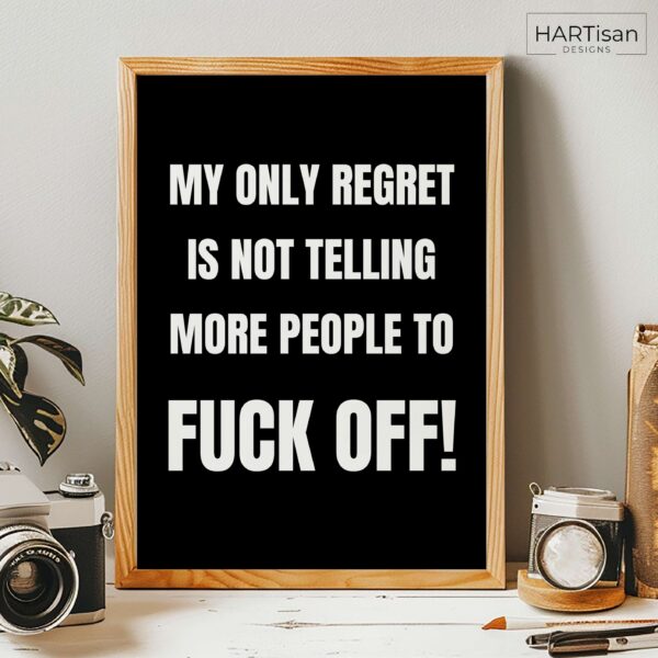 Only Regret (Black) [Unframed]